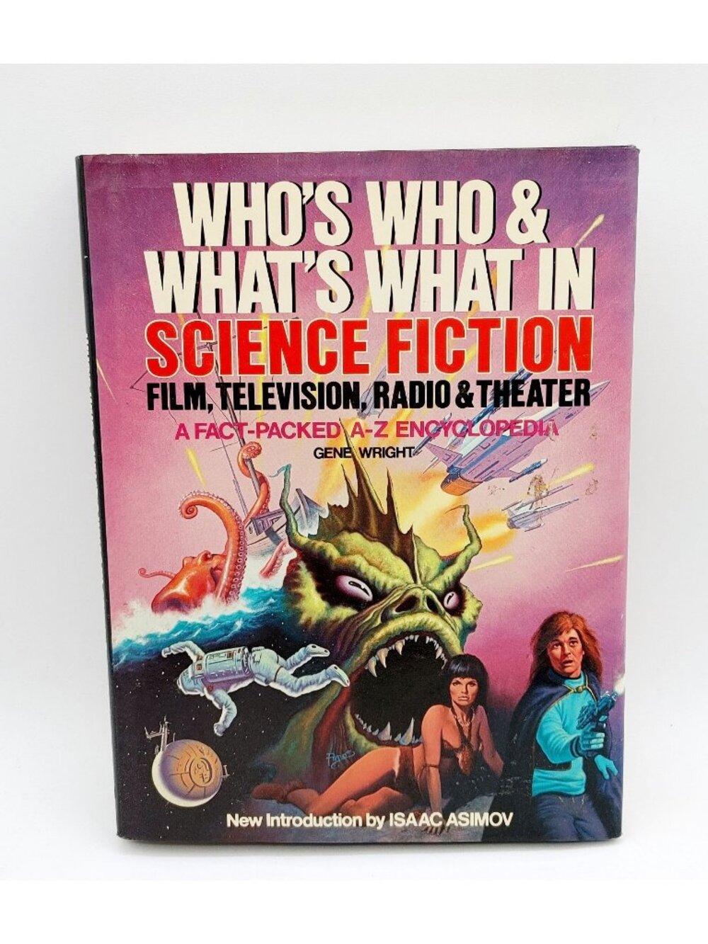 Who's Who & What's What in Science Fiction Gene Wright, Isaac Asimov HC/DJ 1985